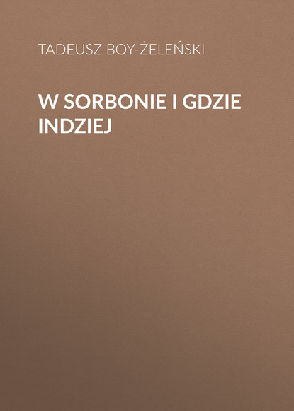 W Sorbonie i gdzie indziej