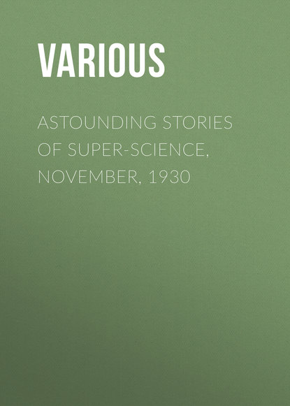 Astounding Stories of Super-Science, November, 1930