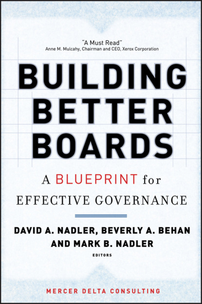 Building Better Boards. A Blueprint for Effective Governance