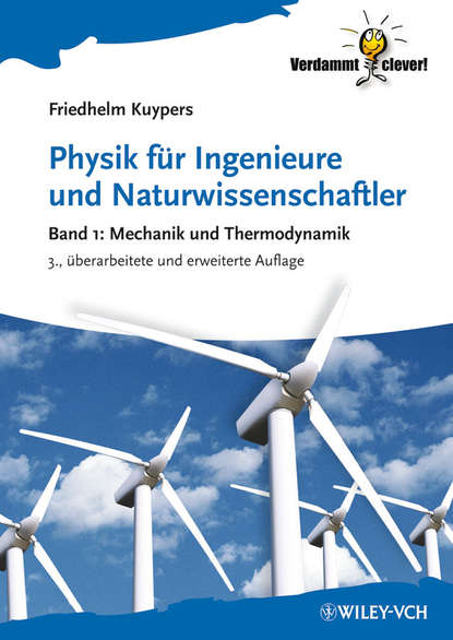 Physik für Ingenieure und Naturwissenschaftler. Band 1 - Mechanik und Thermodynamik