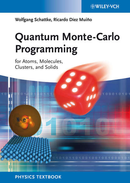 Quantum Monte-Carlo Programming. For Atoms, Molecules, Clusters, and Solids
