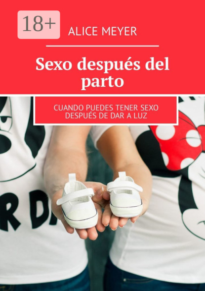 Sexo después del parto. Cuando puedes tener sexo después de dar a luz