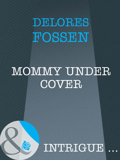 Mommy Under Cover