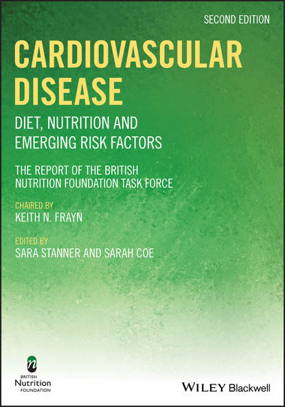 Cardiovascular Disease. Diet, Nutrition and Emerging Risk Factors