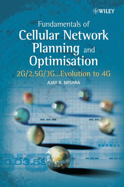 Fundamentals of Cellular Network Planning and Optimisation