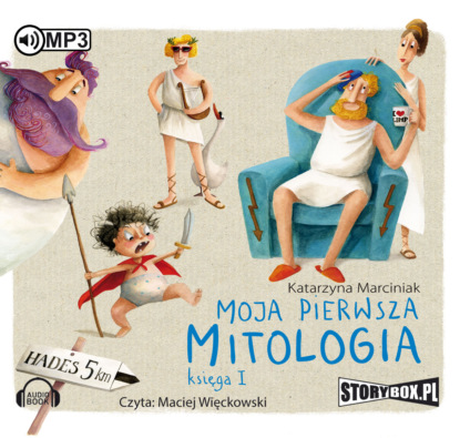 Moja pierwsza mitologia. Księga I