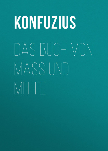 Das Buch von Maß und Mitte