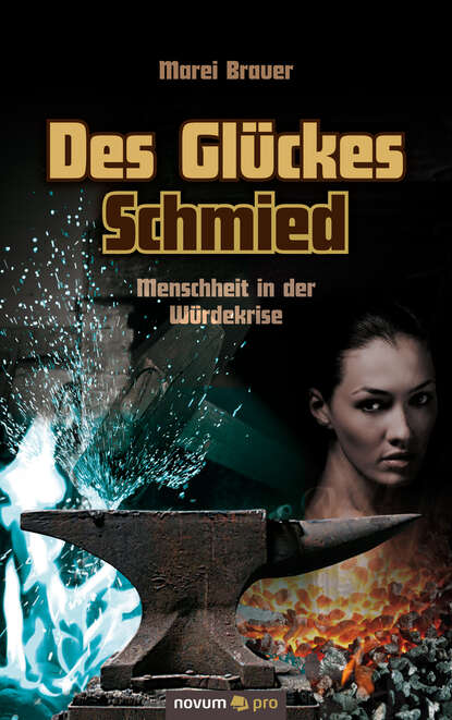 Des Glückes Schmied