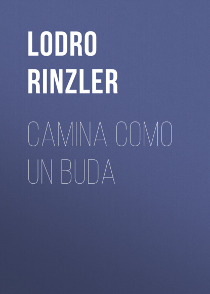 Camina como un Buda