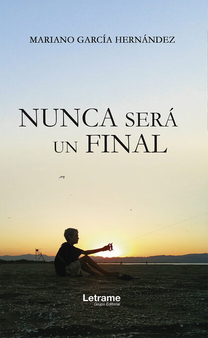 Nunca será un final