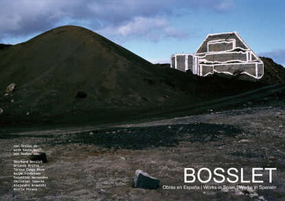 Bosslet- Obras en España, Works in Spain, Werke in Spanien