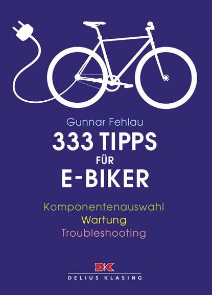 333 Tipps für E-Biker