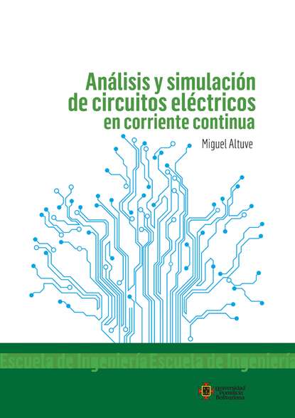 Análisis y simulación de circuitos eléctricos en corriente continua