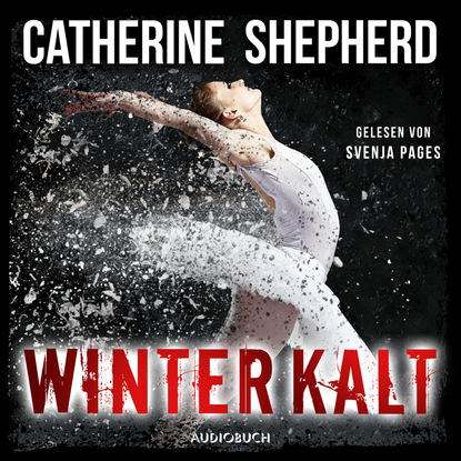 Winterkalt - Julia Schwarz 3 (Ungekürzt)