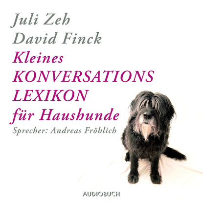 Kleines Konversationslexikon für Haushunde (Gekürzt)