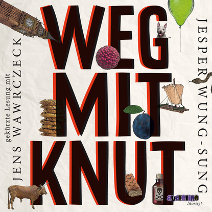 Weg mit Knut! (Gekürzte Lesung)