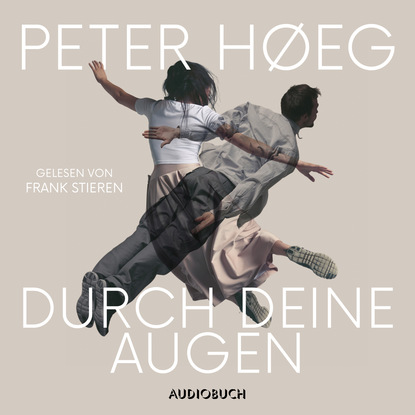 Durch deine Augen (Ungekürzt)