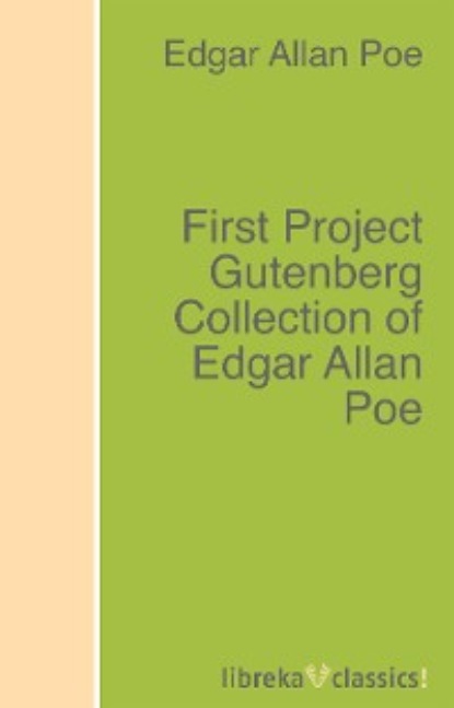 First Project Gutenberg Collection of Edgar Allan Poe