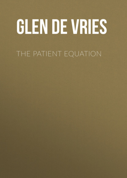 The Patient Equation