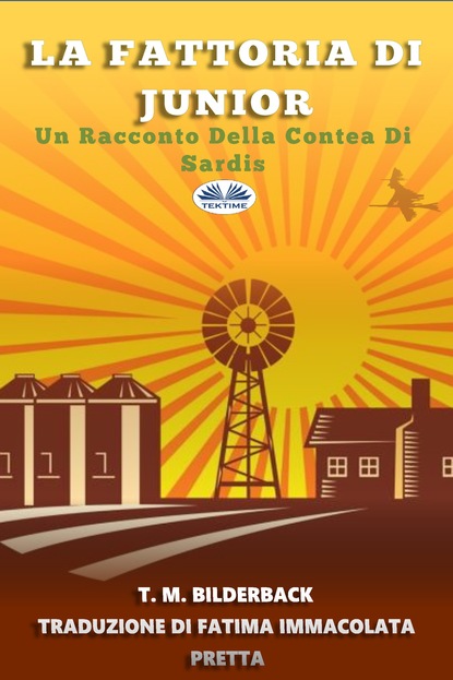 La Fattoria Di Junior - Un Racconto Della Contea Di Sardis