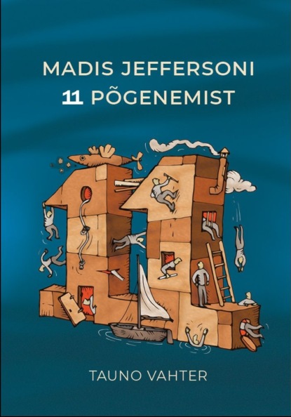 Madis Jeffersoni 11 põgenemist