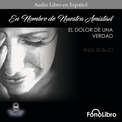 El Dolor de una Verdad (abreviado)