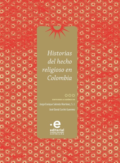 Historias del hecho religioso en Colombia