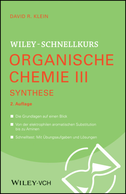 Wiley-Schnellkurs Organische Chemie III Synthese