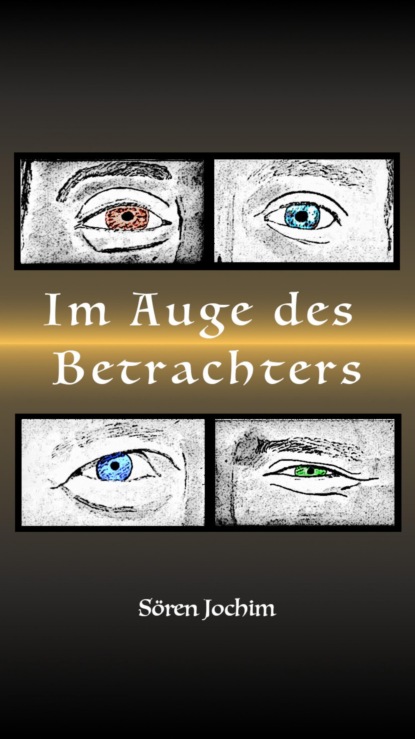 Im Auge des Betrachters
