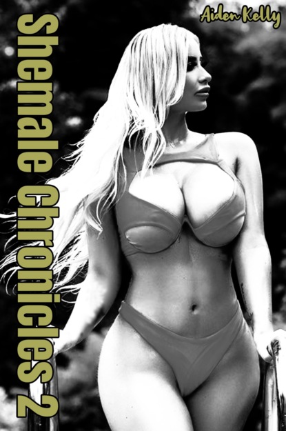 Shemale Chronicles 2