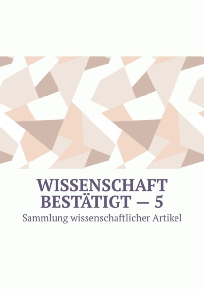 Wissenschaft bestätigt – 5. Sammlung wissenschaftlicher Artikel
