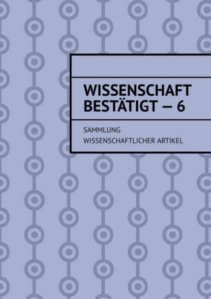 Wissenschaft bestätigt – 6. Sammlung wissenschaftlicher Artikel