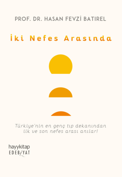 İKİ NEFES ARASINDA