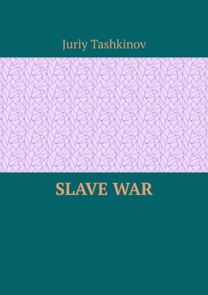 Slave War