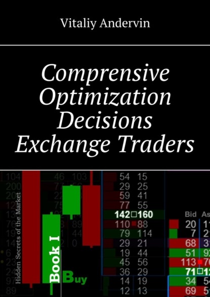 Comprensive Optimization Decisions Exchange Traders