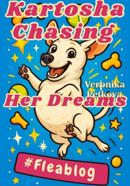 Kartosha Chasing Her Dreams