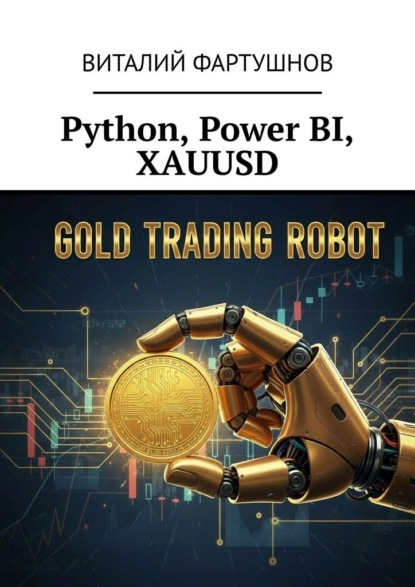 Python, Power BI, XAUUSD