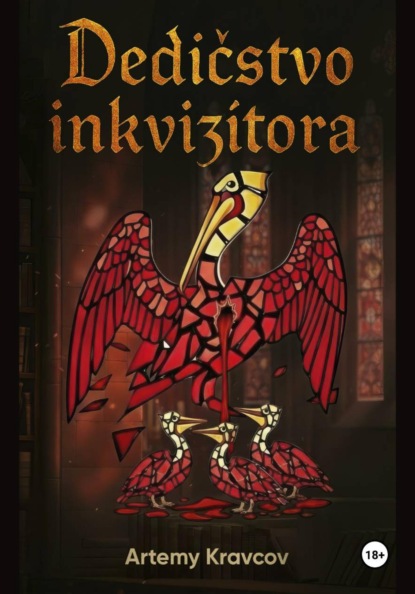 Dedičstvo inkvizítora (Slovak Edition)