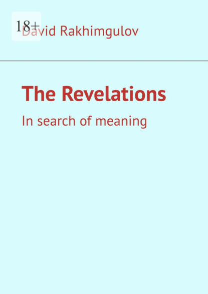 The Revelations. In search of meaning