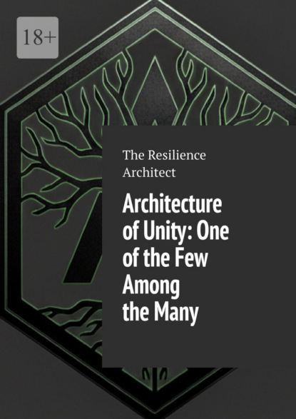 Architecture of Unity: One of the Few Among the Many