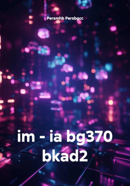 im - ia bg370 bkad2