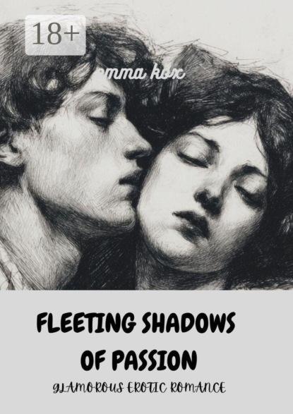 Fleeing shadows of passion. Glamorous erotic romance