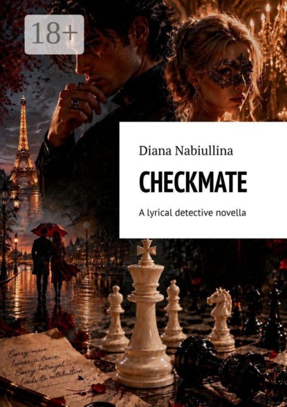 Checkmate. A lyrical detective novella