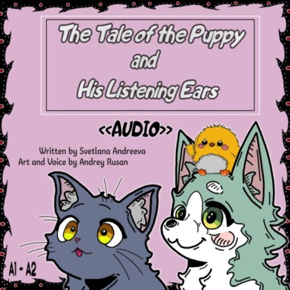 The Tale of the Puppy and His Listening Ears