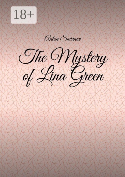 The Mystery of Lina Green
