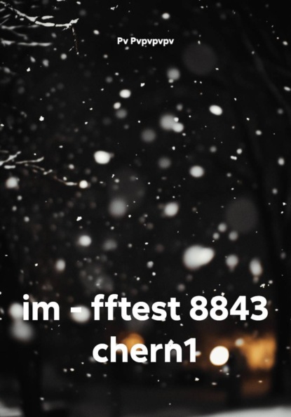 im - fftest 8843 chern1