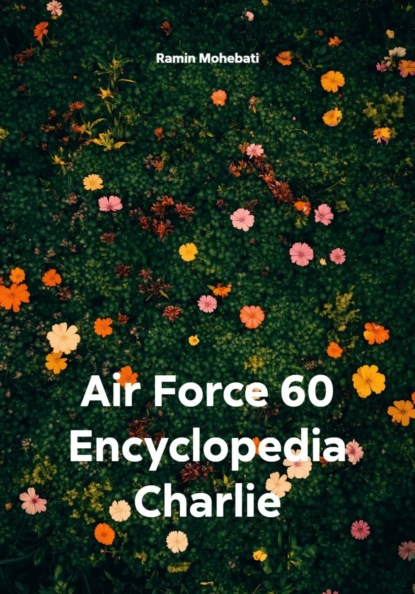 Air Force 60 Encyclopedia Charlie