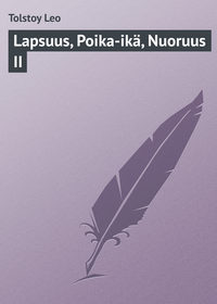 Lapsuus, Poika-ikä, Nuoruus II