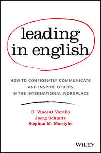 Leading in English: How to Confidently Communicate and Inspire Others in the International Workplace