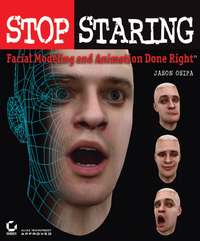 Stop Staring. Facial Modeling and Animation Done Right